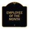 Signmission Designer Series Sign-Employee of Month, Black & Gold Aluminum Sign, 18" x 18", BG-1818-24104 A-DES-BG-1818-24104 - alternate 1